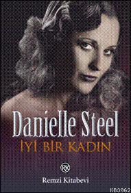 İyi Bir Kadın Danielle Steel