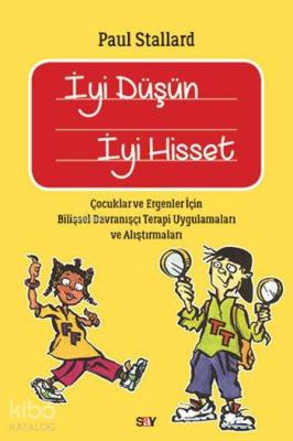 İyi Düşün İyi Hisset Paul Stallard