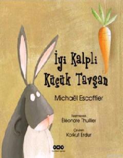 İyi Kalpli Küçük Tavşan Michael Escoffier