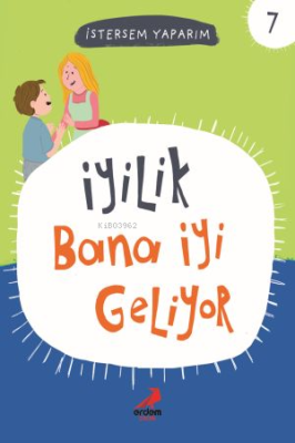 İyilik Bana İyi Geliyor; İstersem Yaparım 7 Melike Günyüz