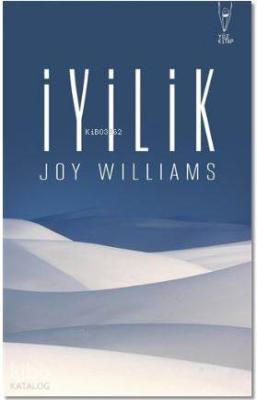 İyilik Joy Williams