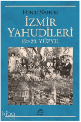 İzmir Yahudileri Henri Nahum