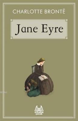 Jane Eyre Jane Eyre