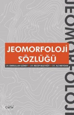 Jeomorfoloji Sözlüğü Emrullah Güney