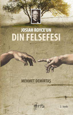 Josiah Royce'un Din Felsefesi Mehmet Demirtaş