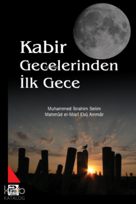 Kabir Gecelerinden İlk Gece Muhammed İbrahim Selim