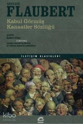 Kabul Görmüş Kanaatler Sözlüğü Gustave Flaubert