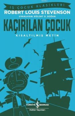 Kaçırılan Çocuk (Kısaltılmış Metin) Robert Louis Stevenson