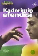 Kaderimin Efendisi Şebnem İşigüzel