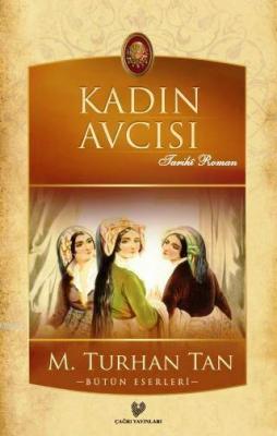 Kadın Avcısı M. Turhan Tan