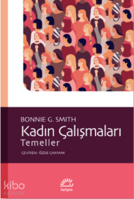 Kadın Çalışmaları Temeller Bonnie G. Smith