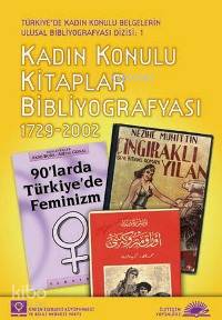 Kadın Konulu Kitaplar Bibliyografyası Rüveyda Deniz Yalçın