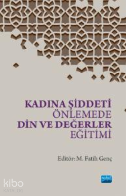 Kadına Şiddeti Önlemede Din ve Değerler Eğitimi Kolektif