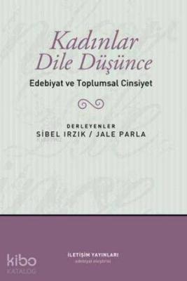 Kadınlar Dile Düşünce Jale Parla