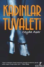 Kadınlar Tuvaleti Ceyda Asar