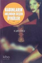 Kadınların Aklından Geçen Öyküler Enver Ercan