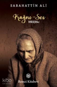 Kağnı - Ses Sabahattin Ali