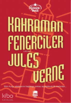 Kahraman Fenerciler Jules Verne