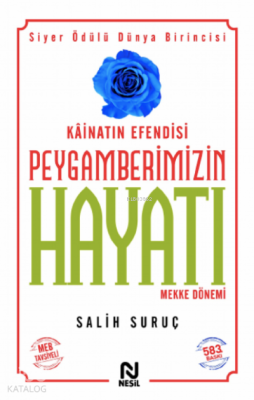 Kâinatın Efendisi Peygamberimizin Hayatı 1 Salih Suruç