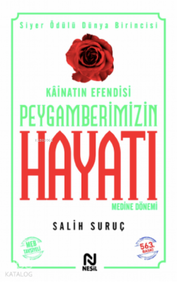 Kâinatın Efendisi Peygamberimizin Hayatı 2 (Karton Kapak) Salih Suruç