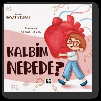 Kalbim Nerede? Hayat Yılmaz