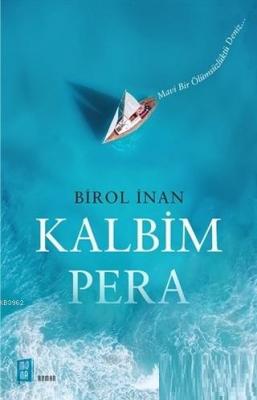 Kalbim Pera Birol İnan