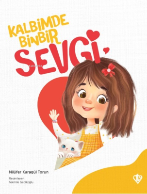 Kalbimde Binbir Sevgi Nilüfer Karagül Torun