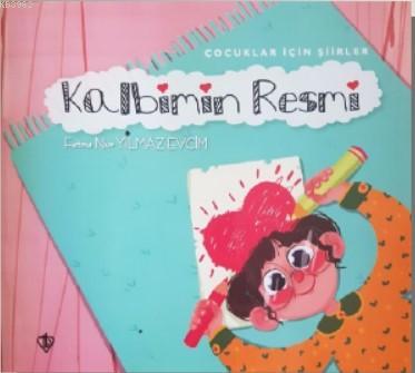 Kalbimin Resmi Fatma Nur Yılmaz Evcim