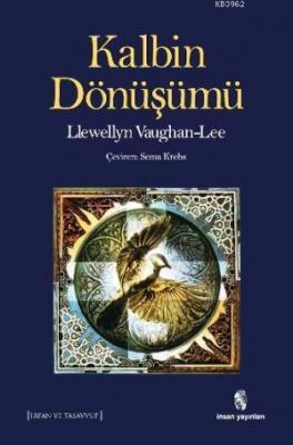 Kalbin Dönüşümü Llewellyn Vaughan Lee