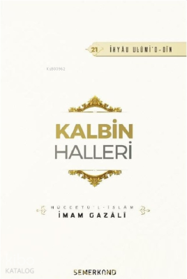 Kalbin Halleri İmam-ı Gazali