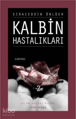 Kalbin Hastalıkları 2 Siraceddin Önlüer