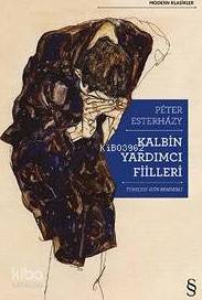 Kalbin Yardımcı Fiileri Peter Esterhazy