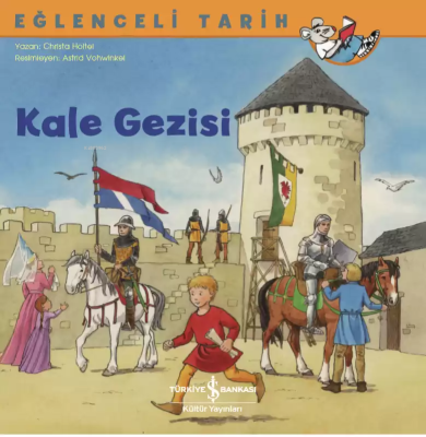 Kale Gezisi - Eğlenceli Tarih Elli Woollard