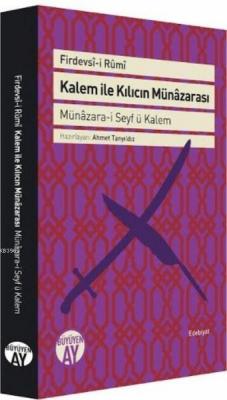 Kalem ile Kılıcın Münâzarası Münâzara-i Firdevsî-i Rûmî