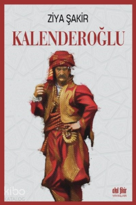 Kalenderoğlu Ziya Şakir