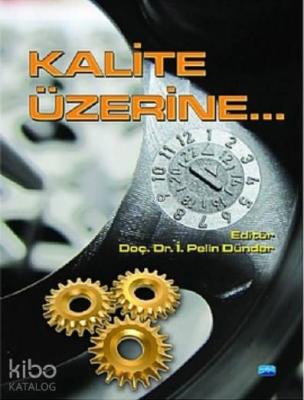 Kalite Üzerine Suat Gezgin