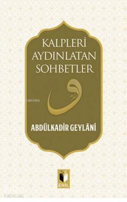 Kalpleri Aydınlatan Masallar Abdülkadir Geylani