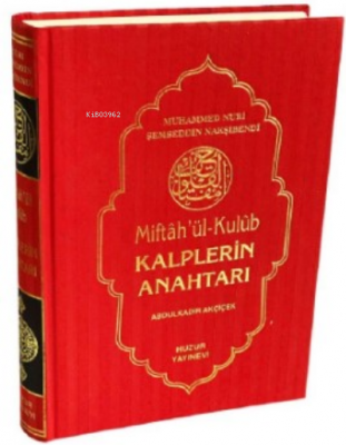 Kalplerin Anahtarı (şamua) Muhammed Nuri Şemseddin Nakşibendi