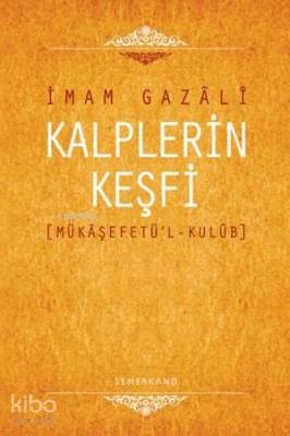 Kalplerin Keşfi (Ciltli) İmam-ı Gazali