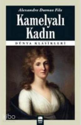 Kamelyalı Kadın Alexandre Dumas