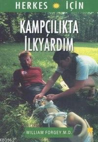 Kampçılıkta İlk Yardım William Forgey