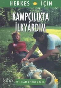 Kampçılıkta İlk Yardım William Forgey