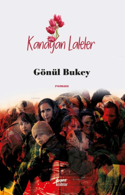 Kanayan Laleler Gönül Bukey