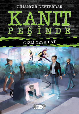 Kanıt Peşinde;Gizli Teşkilat Cihangir Defterdar