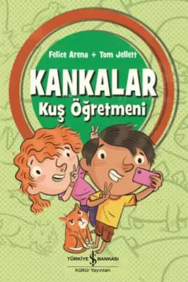 Kankalar - Kuş Öğretmeni Tom Jellett