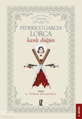 Kanlı Düğün Federico Garcia Lorca