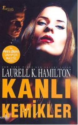 Kanlı Kemikler Laurell K. Hamilton