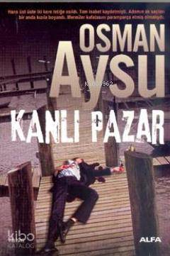 Kanlı Pazar Osman Aysu