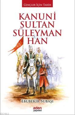 Kanuni Sultan Süleyman Han Ebubekir Subaşı