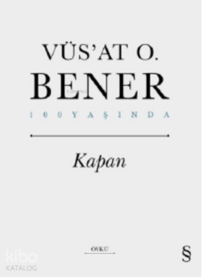 Kapan Vüs`at O. Bener